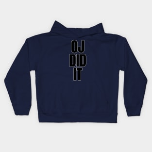 OJ Did It Kids Hoodie